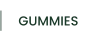 GUMMIES