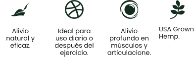 USA Grown  Hemp. Alivio natural y eficaz.  Ideal para uso diario o después del ejercicio.  Alivio profundo en músculos y articulacione.